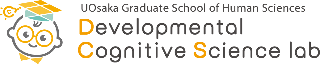 UOsaka Graduate School of Human Sciences Developmental Cognitive Science Lab